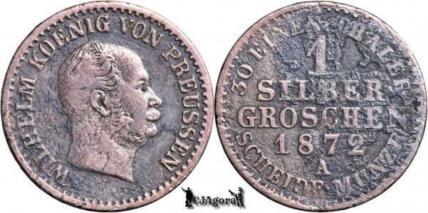 1872 A, 1 Silbergroschen - Wilhelm I - Regatul Prusiei